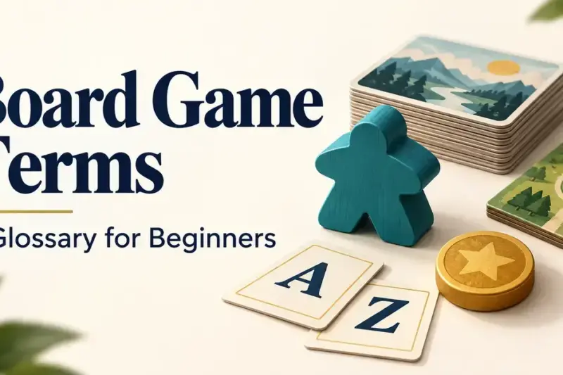 Board Game Terms: A Glossary for Beginners